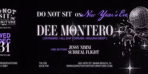 Do Not Sit on NYE ft Dee Montero