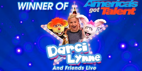 Darci Lynne and Friends at Old Town Theatre