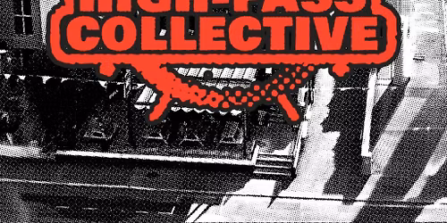 High-pass Collective: Fives Takeover