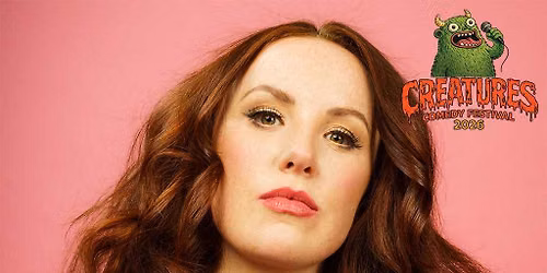 Catherine Bohart: Work in Progress || Creatures Comedy Festival