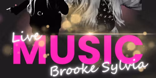 \ud83c\udfbc Live Music with Brooke Sylvia \ud83c\udfbc