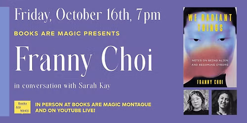 In-Store: Franny Choi: We Radiant Things w\/ Sarah Kay