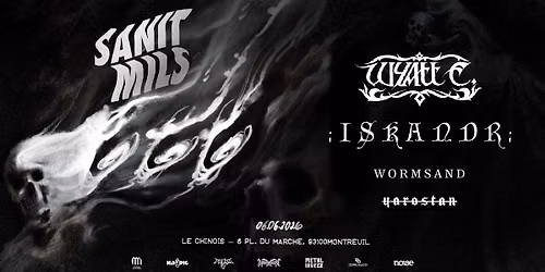Wyatt E. + Iskandr + Wormsand + Yarostan \/\/ Le Chinois, Montreuil \/\/ 06.06.26