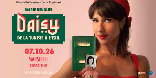 MARIE BENOLIEL - DAISY \u2022 LE CEPAC SILO - MARSEILLE \u2022 07 OCTOBRE 2026