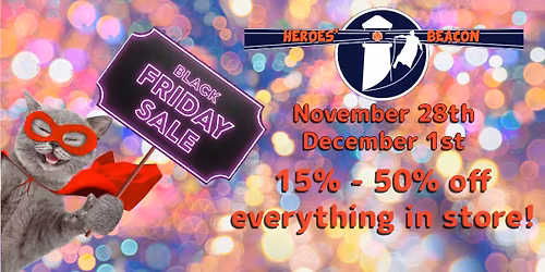 Black Friday at Heroes Beacon