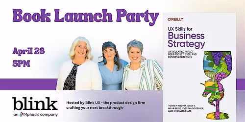 Seattle Community Book Launch Celebration: UX Skills for Business Strategy