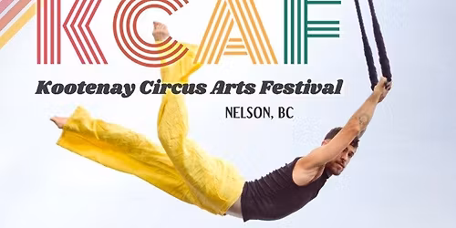 Kootenay Circus Arts Festival 2026