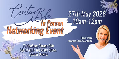 Creative Blu Networking | Wed 27th May 2026 | For Women in Business | Epsom, Surrey