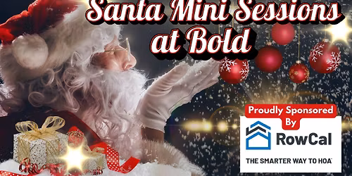 Santa Mini Sessions at Bold! Sponsored by RowCal Solutions