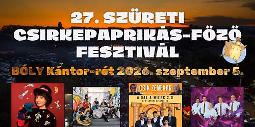 27. Csirkepaprik\u00e1s-f\u0151z\u0151 Fesztiv\u00e1l