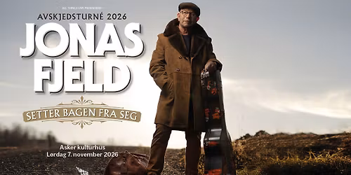 Jonas Fjeld setter bagen fra seg (2026) \/\/ Asker kulturhus