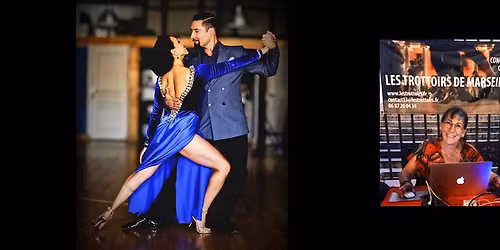 GRANDE MILONGA DES TROTTOIRS de MARSEILLE - d\u00e9mo Diego AMADO & Tatiana LOPEZ - DJ: Liliane PIERROT