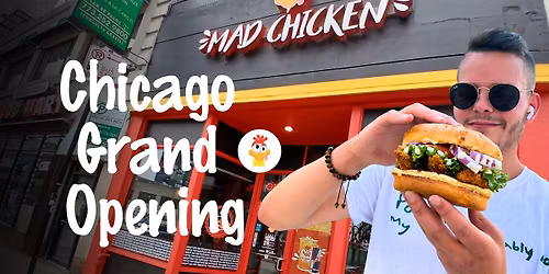 Mad Chicken Chicago Grand Opening | 50% OFF