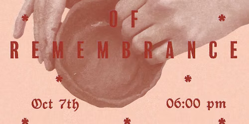 Posh Experiences Presents: Vessels of Remembrance