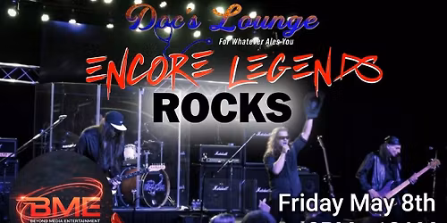 Encore Legends \u26a1\ufe0f Doc's Lounge 