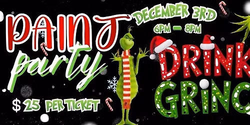 Grinchmas Paint & Sip