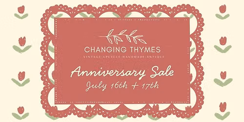 Changing Thymes Anniversary Sale