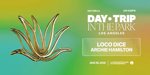 Day Trip In The Park: Loco Dice & Archie Hamilton