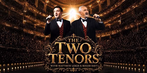 The Two Tenors featuring Best of Josh Groban Twin Towns 