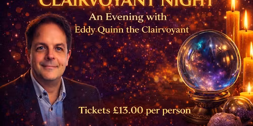 An Evening with Clairvoyant, Eddy Quinn