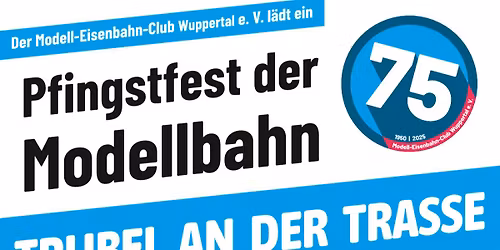 Trubel an der Trasse - Familienfest der Modelleisenbahn