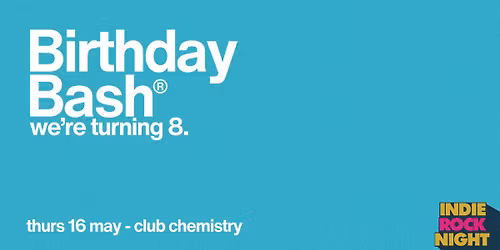 Indie Rock Night \u2219 BIRTHDAY BASH *10 \u00a33 TICKETS LEFT*