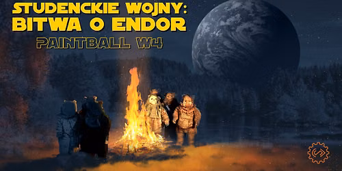 Studenckie Wojny: Bitwa o Endor Paintball W4