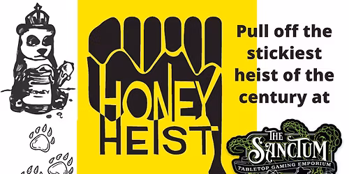 One-Shot Roleplaying Game: Honey Heist: HoneyCon 2025
