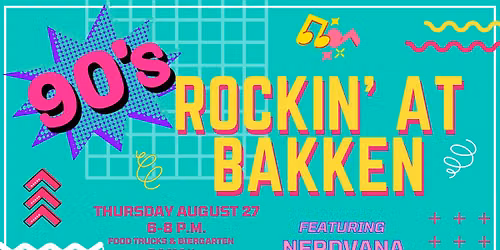 Rockin' at Bakken - Featuring Nerdvana