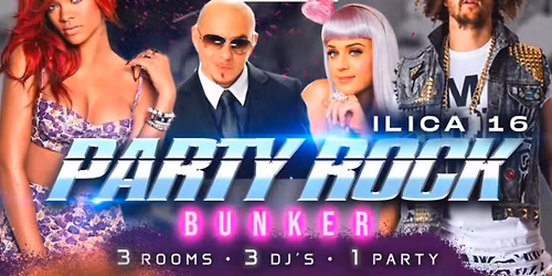 PARTY ROCK BUNKER - EVERY FRIDAY