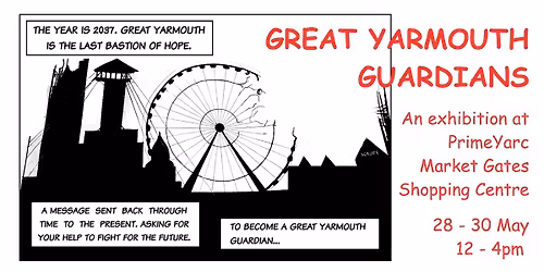 GREAT YARMOUTH GUARDIANS - an exhibition