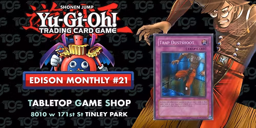 YGO: EDISON FORMAT - Monthly #21