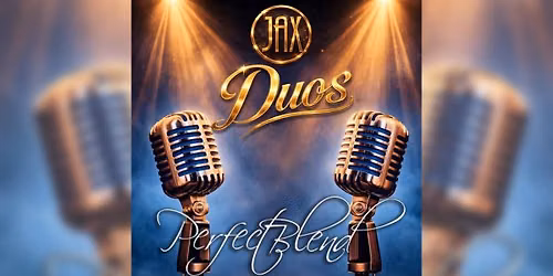 JAX DUOS | Perfect Blend \u2014 Campus JAX Newport Beach
