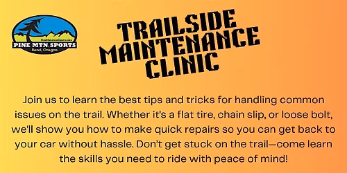 Trailside Maintenance Clinic