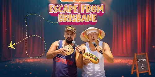HOEY & SAHIB ESCAPE BRISBANE - MELBOURNE