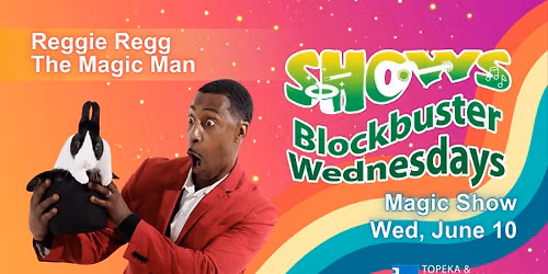 Reggie Regg the Magic Man - Blockbuster Wednesday
