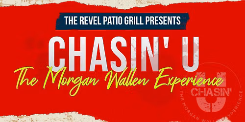 Chasin' U - The Morgan Wallen Experience @ The Revel Frisco