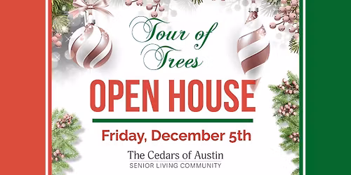 Holiday Tour of Trees & Open House