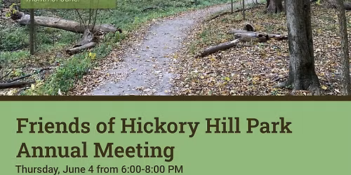 Friends of Hickory Hill Park Annual Meeting