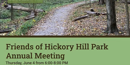 Friends of Hickory Hill Park Annual Meeting