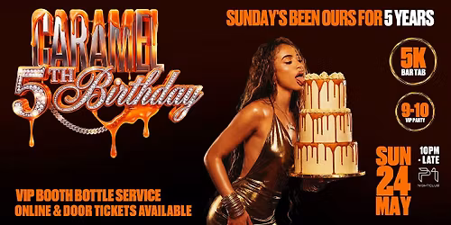 Caramel 5 Years Anniversary | 24th May | 2026