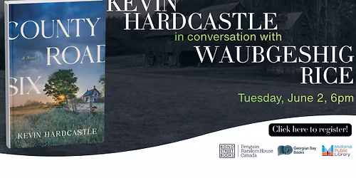 Kevin Hardcastle in Conversation With Waubgeshig Rice 