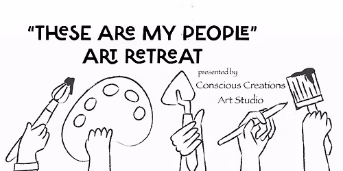 These Are My People Art Retreat 2026