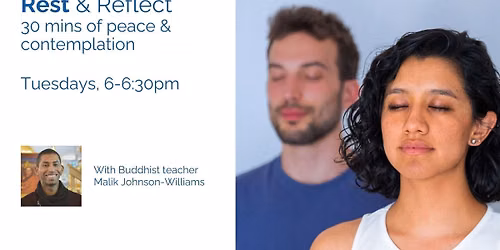 Rest & Reflect: 30 Minute Meditation