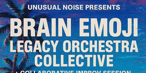 Brain Emoji + Legacy Collective Orchestra at Dunedin Brewery