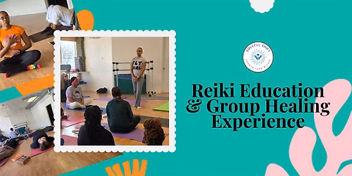 Soulful Shift Healing Circle: Reiki Education & Group Healing Experience