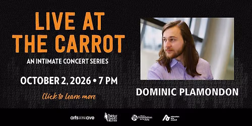 Live at The Carrot: Dominic Plamondon
