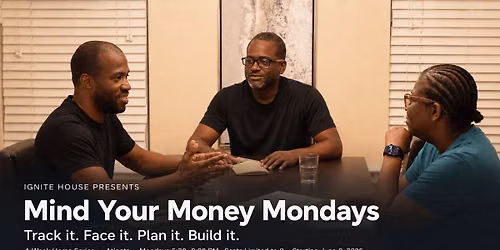  Mind Your Money Mondays -  Atlanta