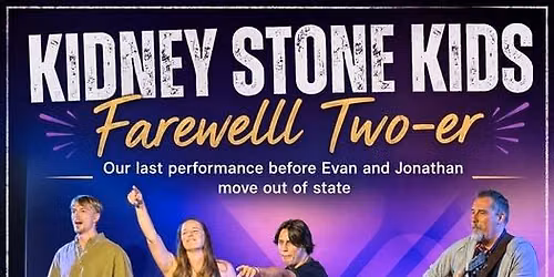 Kidney Stone Kids Farewell Two-er