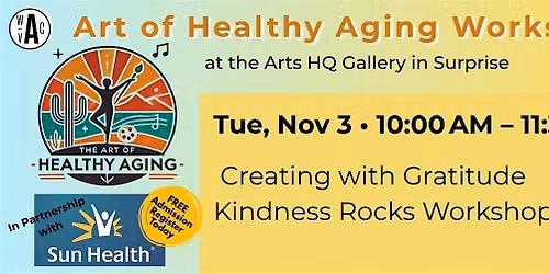 The Art of Healthy Aging: Creating with Gratitude Rock Painting Workshop